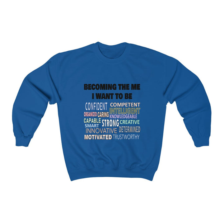 "Becoming The Me I Want to Be" Unisex Heavy Blend™ Crewneck Sweatshirt