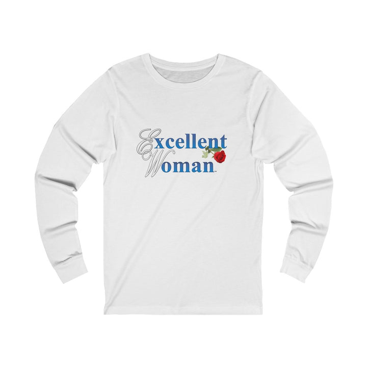 Excellent Woman Unisex Jersey Long Sleeve Tee